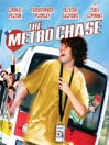 Metro Chase